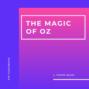 The Magic of Oz (Unabridged)