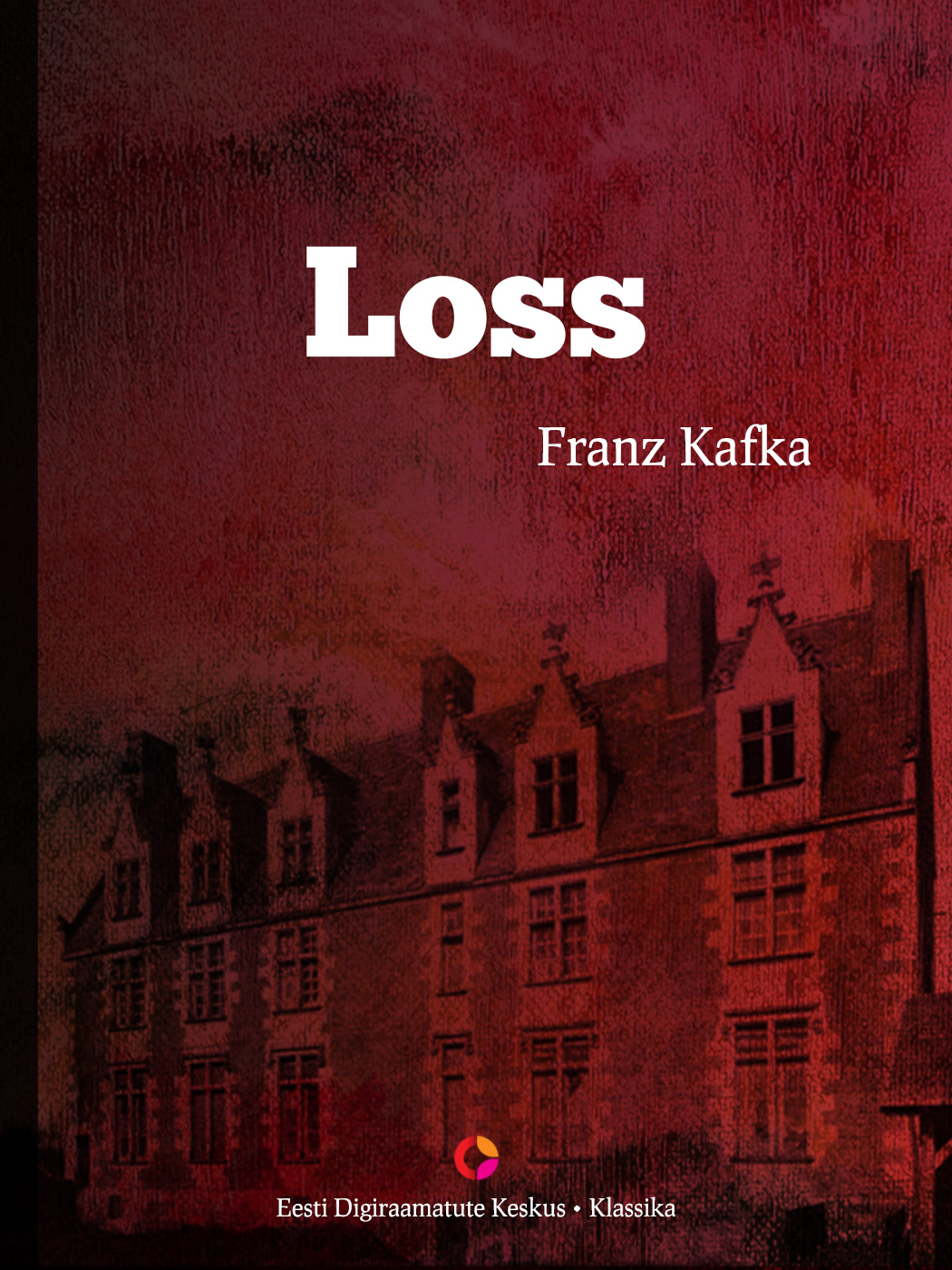 Книга Loss из серии , созданная Franz Kafka, может относится к жанру Зарубежная классика, Литература 20 века, Зарубежная старинная литература. Стоимость электронной книги Loss с идентификатором 21183684 составляет 556.45 руб.
