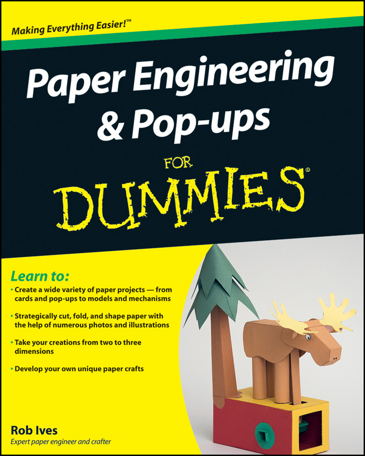 Rob Ives Paper Engineering and Pop-ups For Dummies