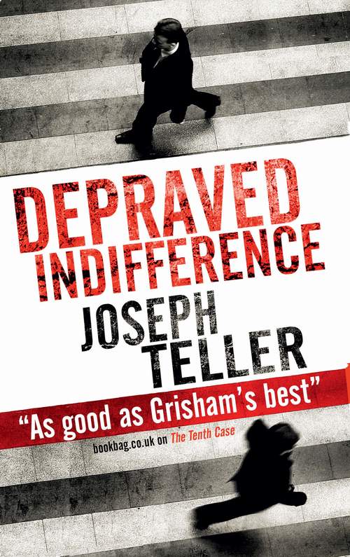 Joseph Teller Depraved Indifference