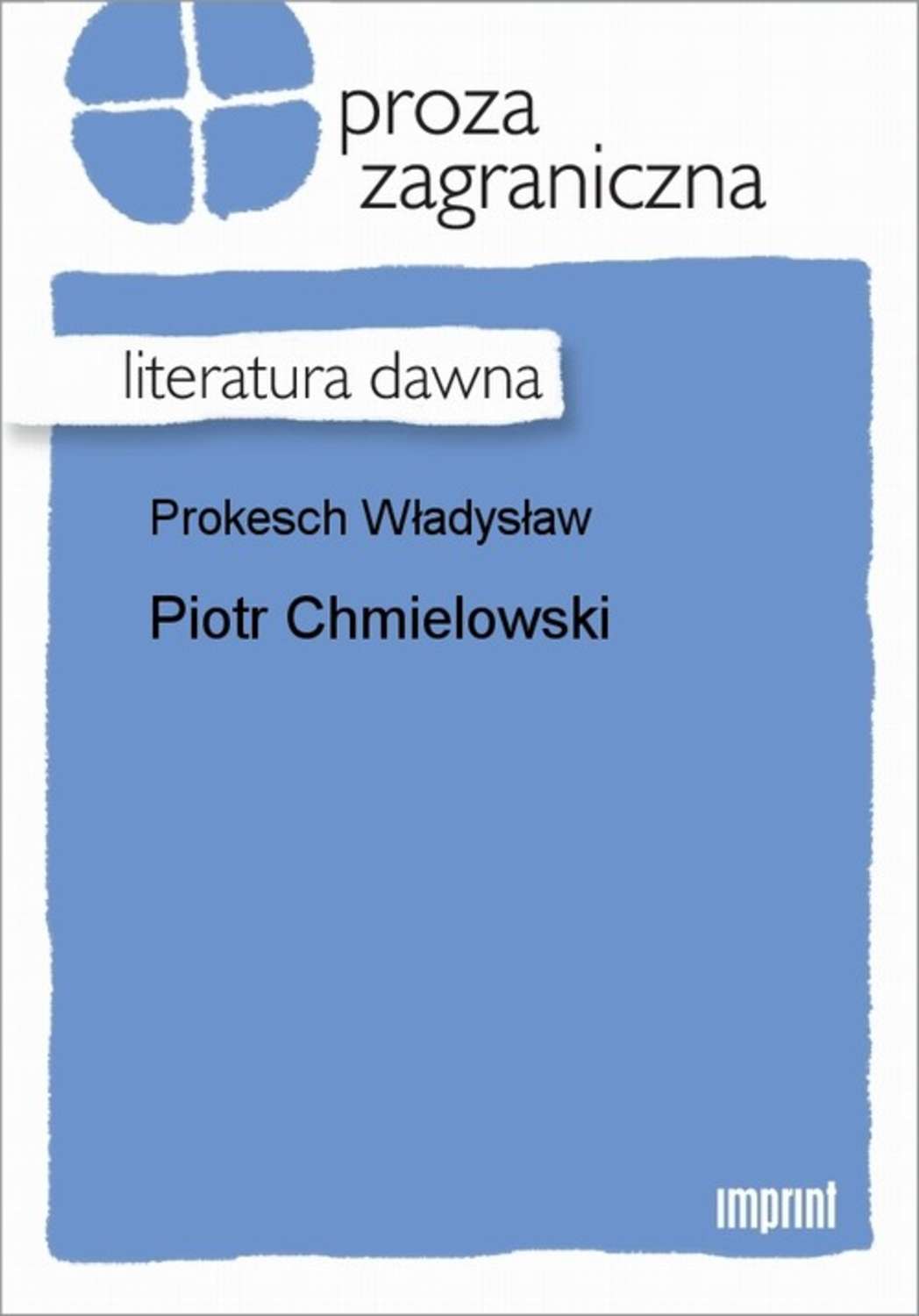 Piotr Chmielowski