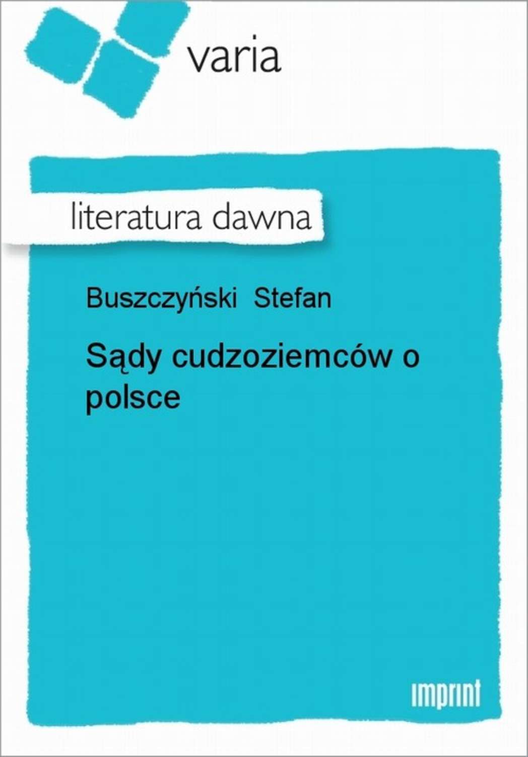 Sądy cudzoziemców o polsce