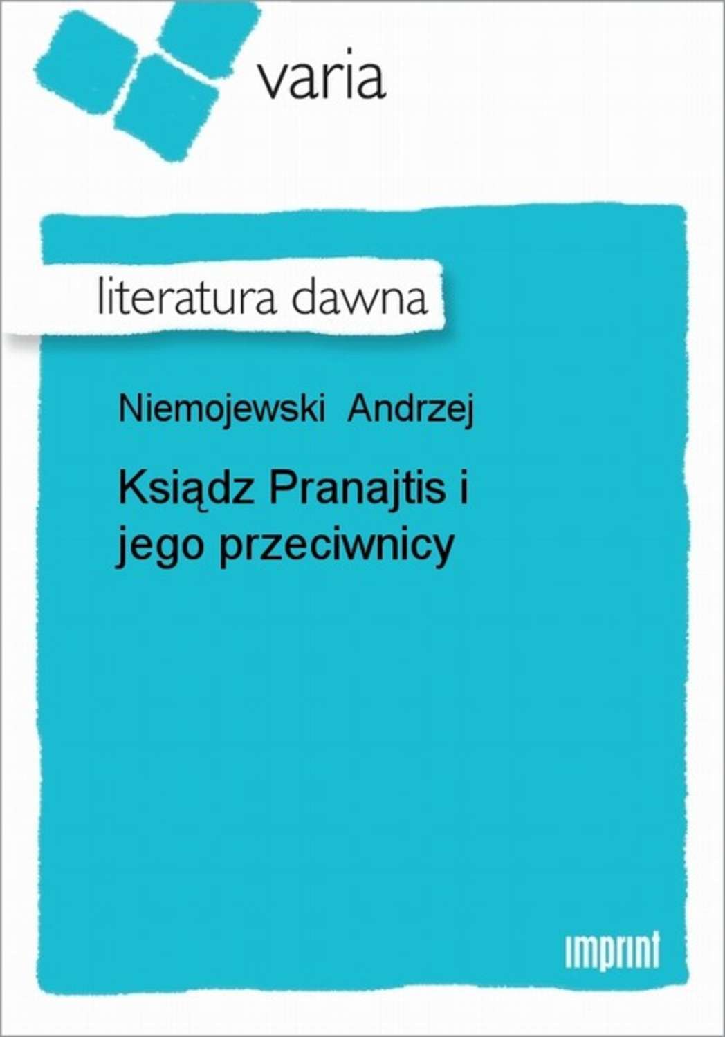 Ksiądz Pranajtis i jego przeciwnicy