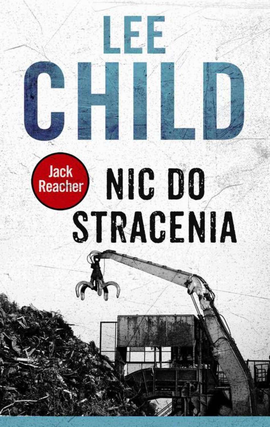 Jack Reacher. Nic do stracenia