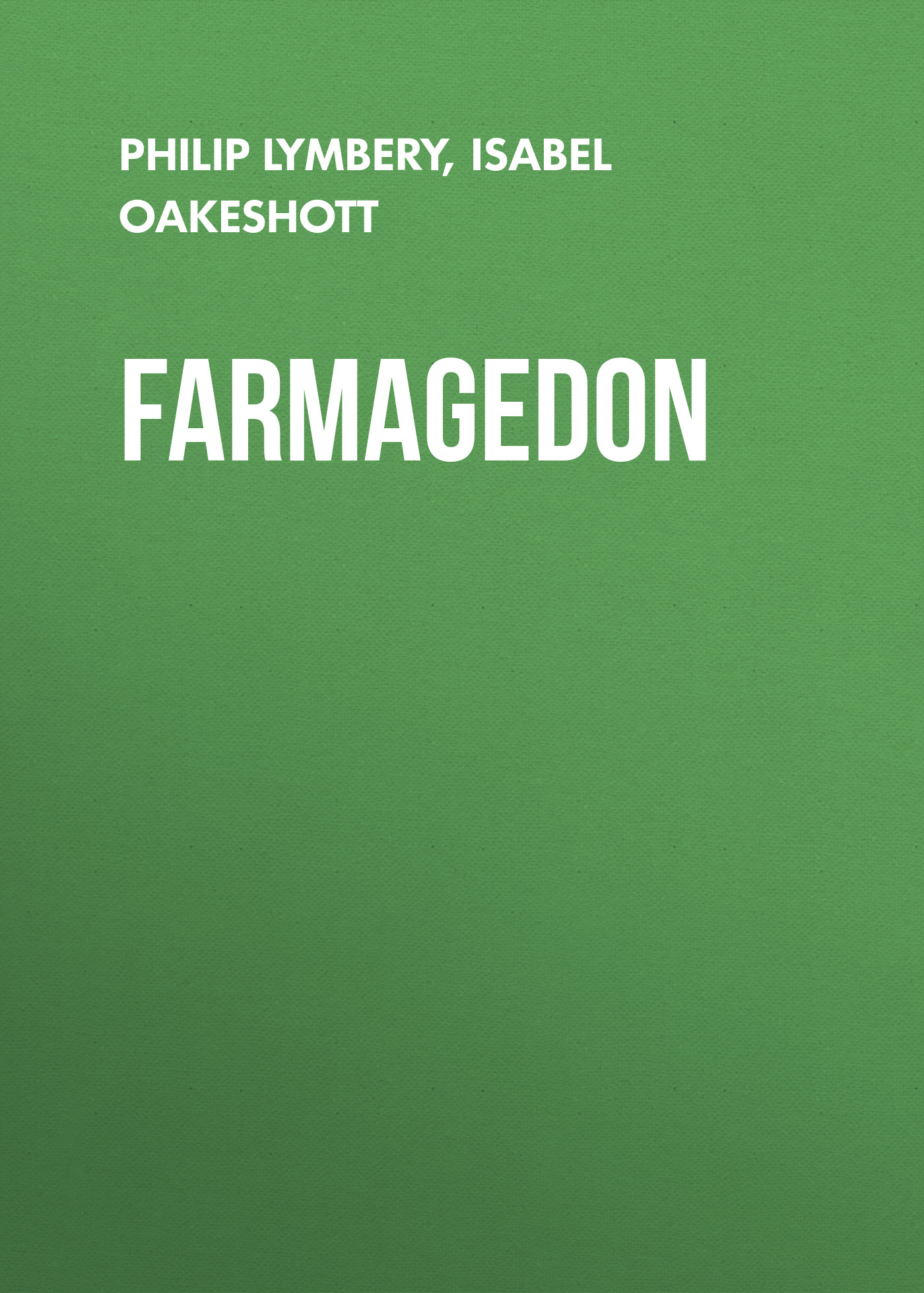 

Farmagedon