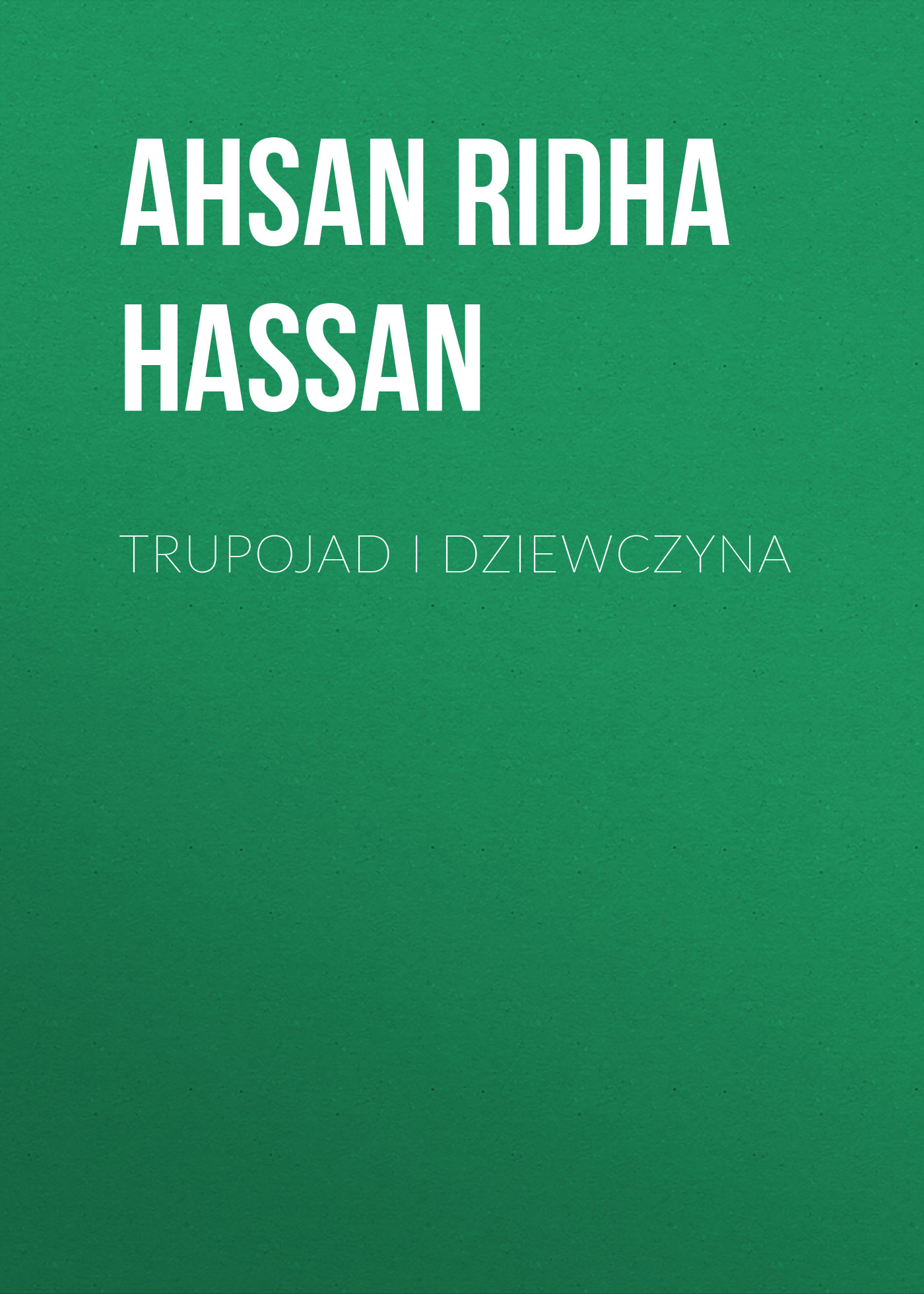 

Trupojad i dziewczyna