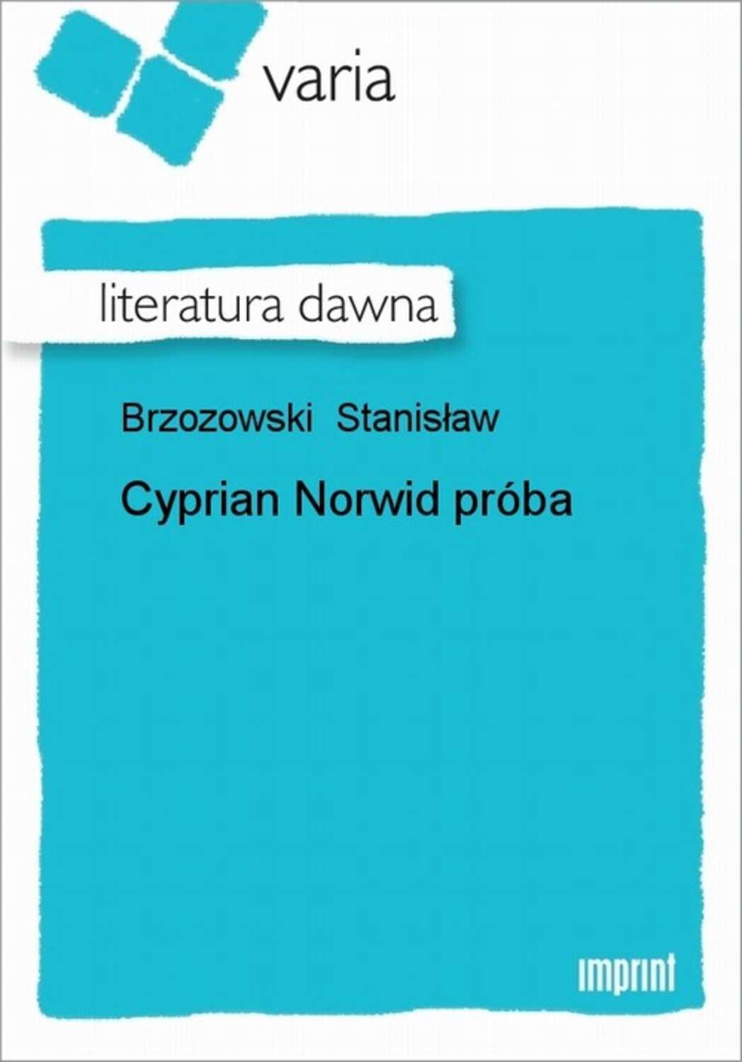 Cyprian Norwid próba