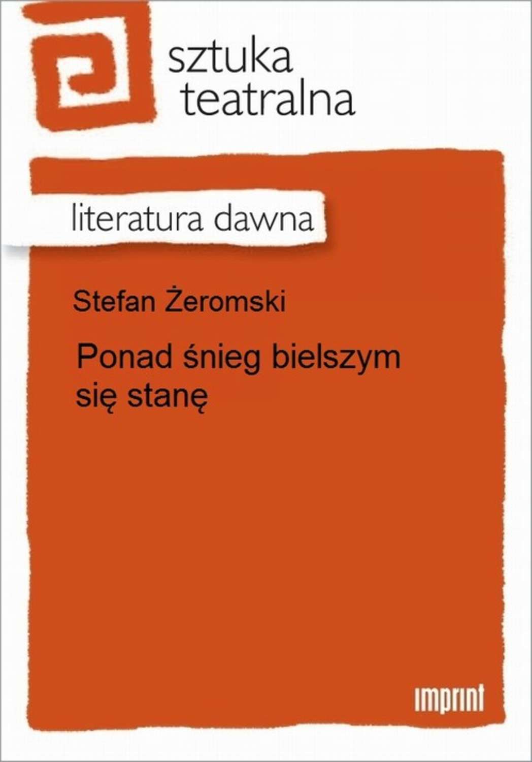 Ponad śnieg bielszym się stanę