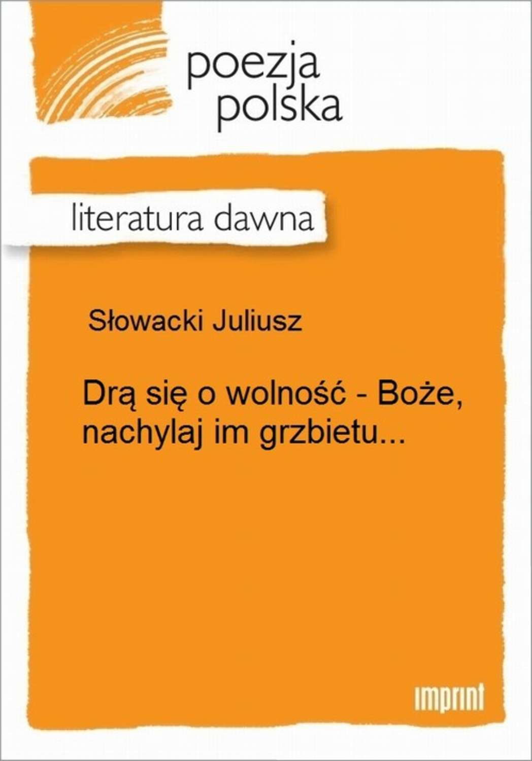 Drą się o wolność- Boże nachylaj im grzbietu (LXIV)