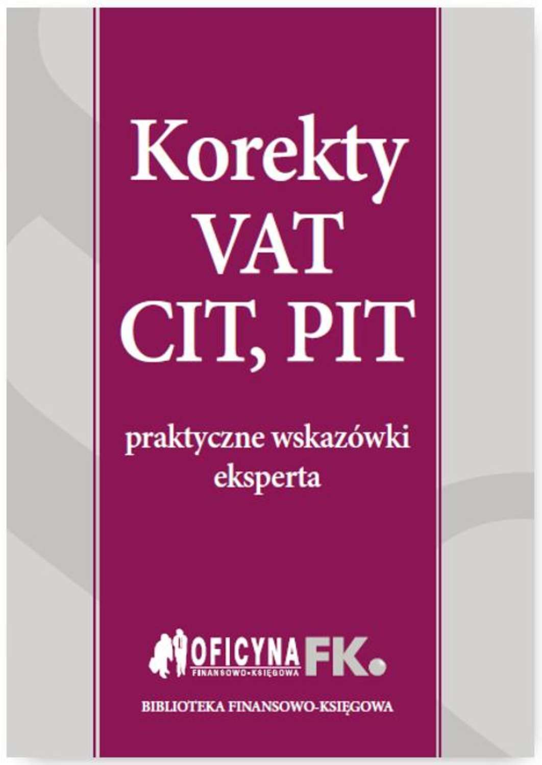 

Korekty VAT, CIT, PIT