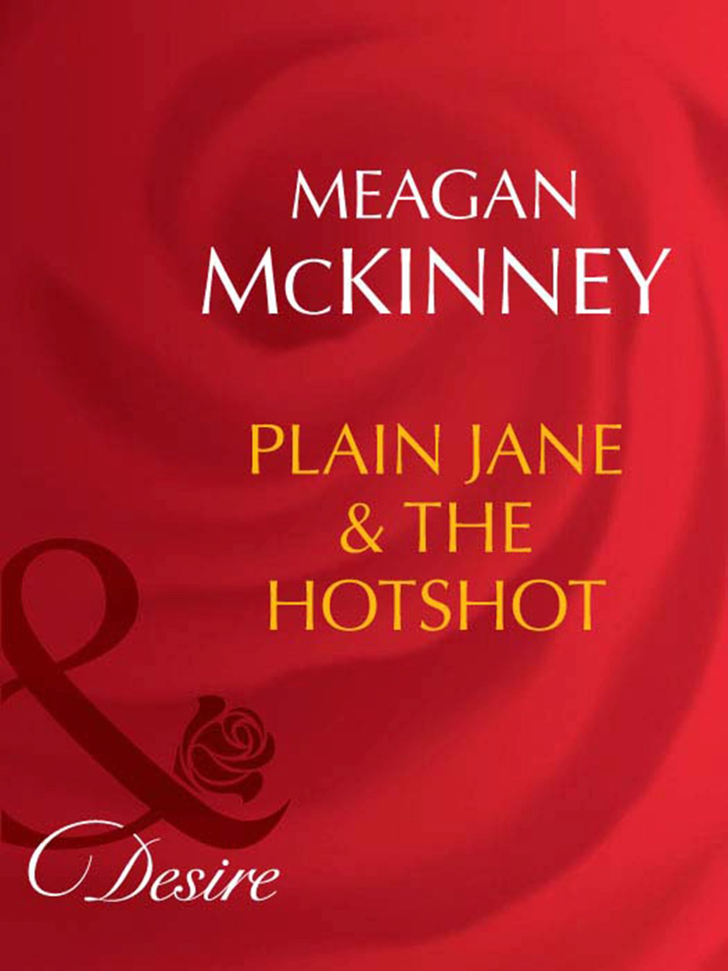 Plain Jane And The Hotshot Meagan Mckinney – скачать книгу Fb2 Epub