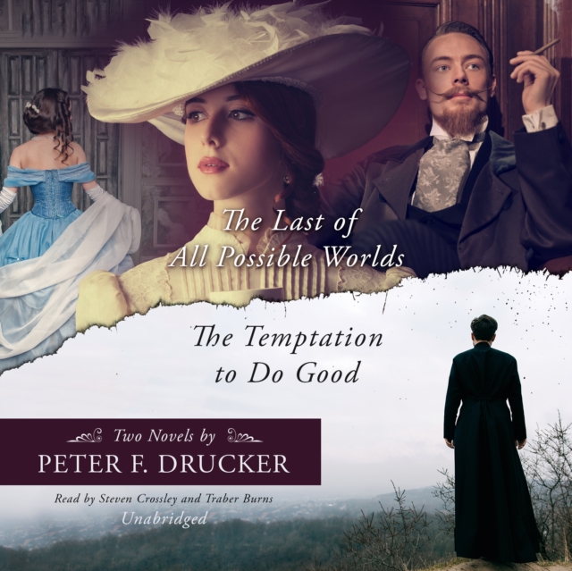 Peter F. Drucker Last of All Possible Worlds and The Temptation to Do Good майка all possible