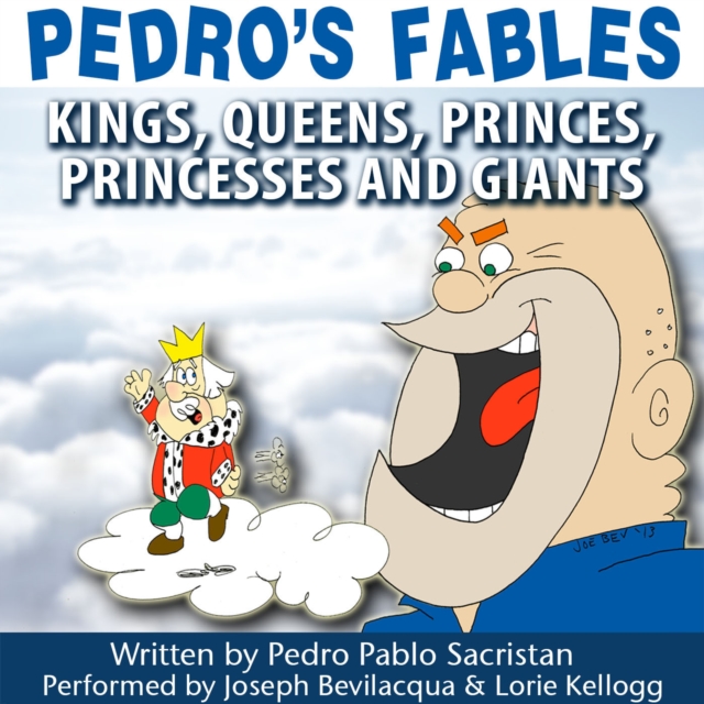 Pedro Pablo Sacristan Pedro's Fables: Kings, Queens, Princes, Princesses, and Giants girls goddesses and giants