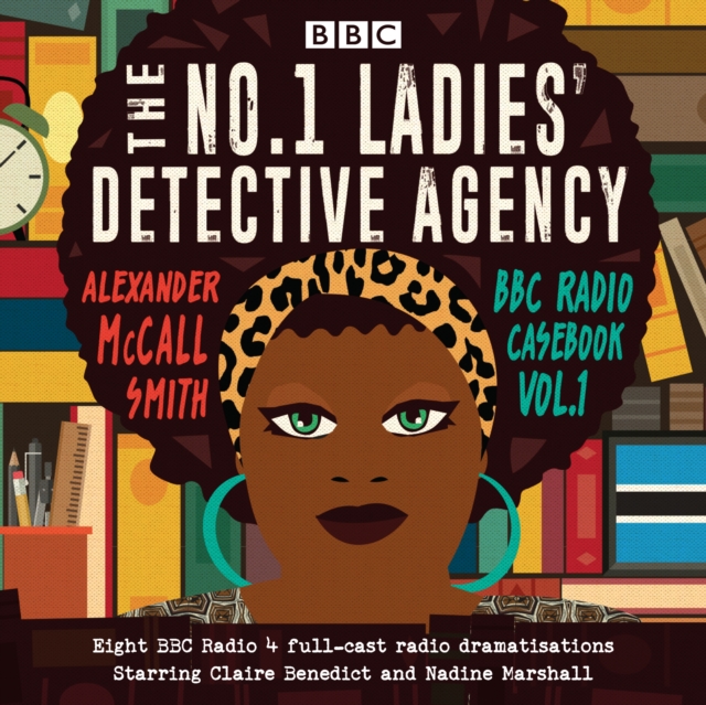 No.1 Ladies' Detective Agency: BBC Radio Casebook Vol.1