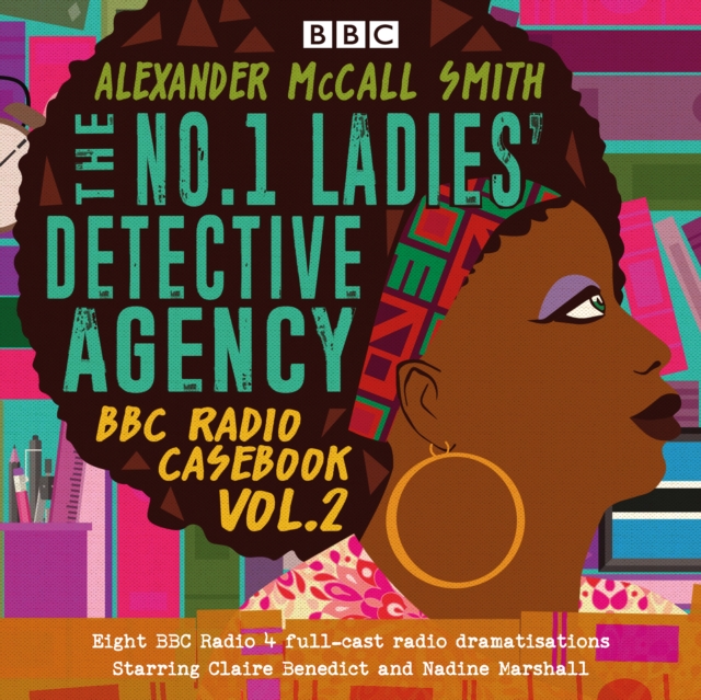 No.1 Ladies' Detective Agency: BBC Radio Casebook Vol.2