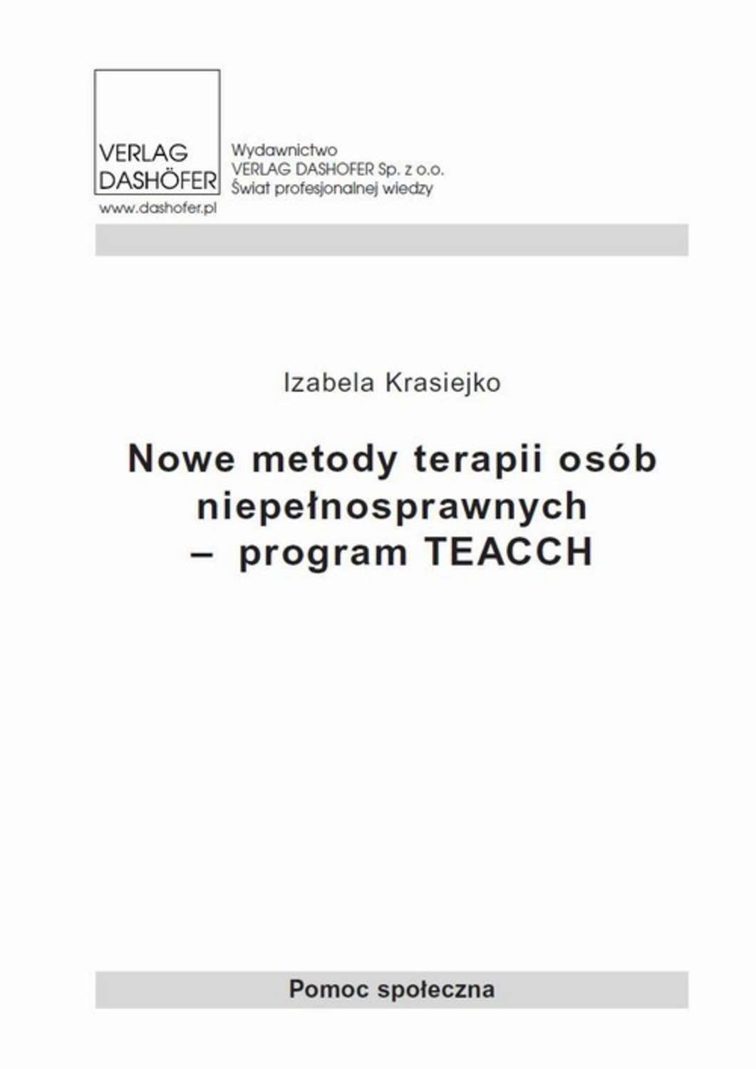 

Nowe metody terapii osób niepełnosprawnych – program TEACCH