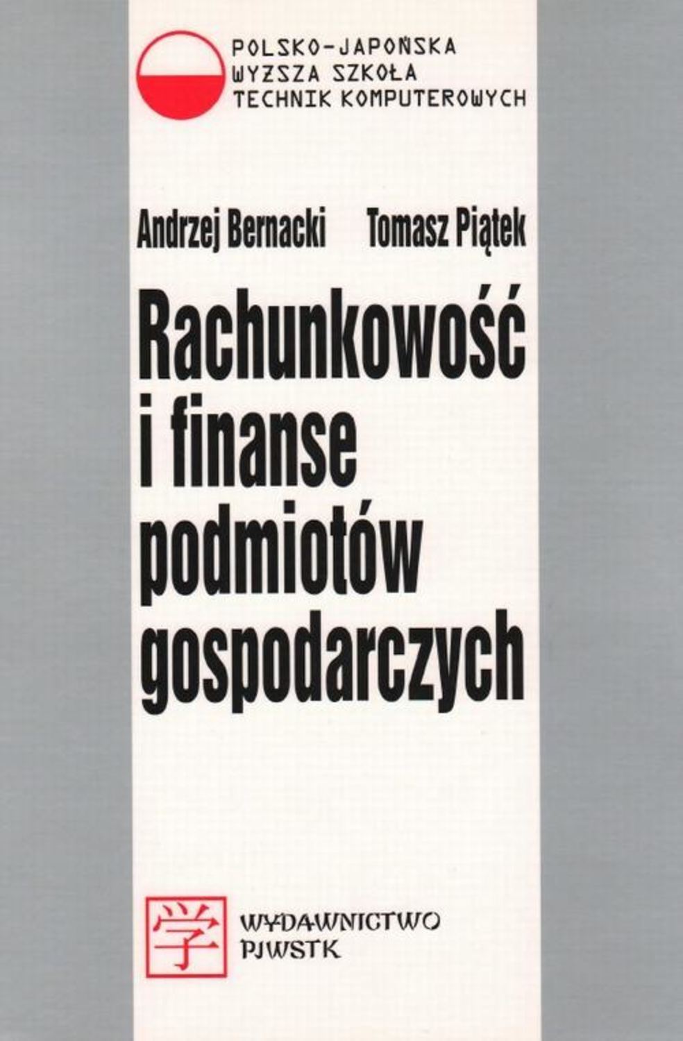 

Rachunkowość i finanse podmiotów gospodarczych