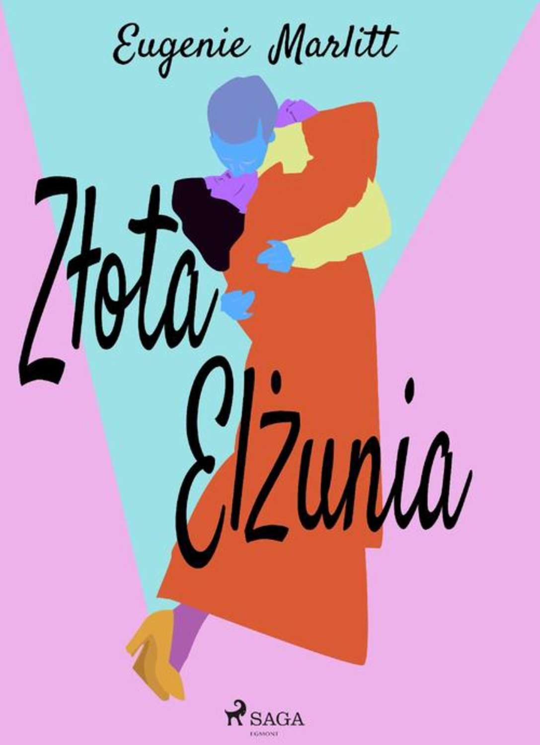 все цены на Eugenie Marlitt Złota Elżunia онлайн
