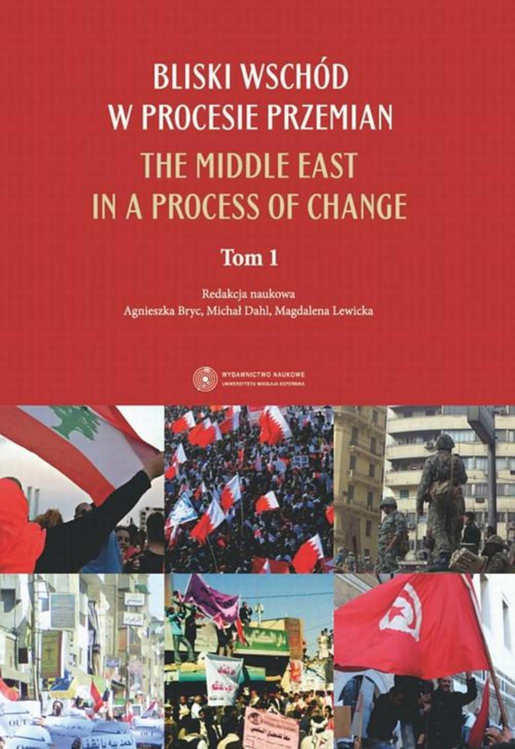 Отсутствует Bliski Wschód w procesie przemian. The Middle East in a process of change. 1 the multiple identities of the middle east