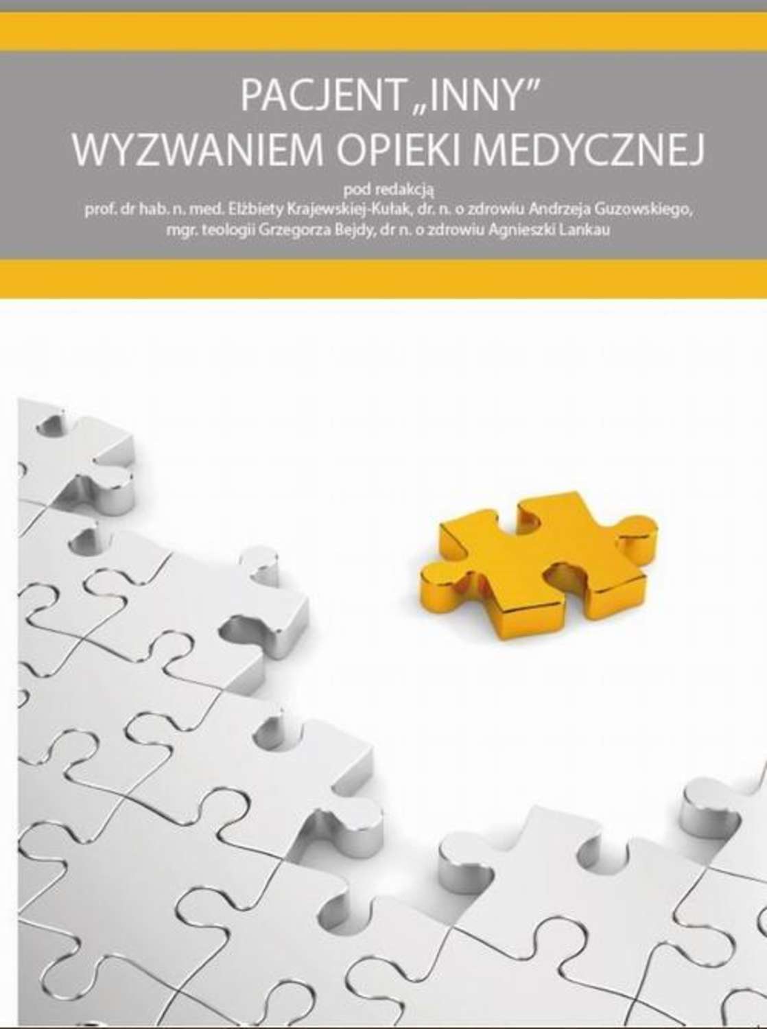 цены Отсутствует Pacjent INNY wyzwaniem opieki medycznej