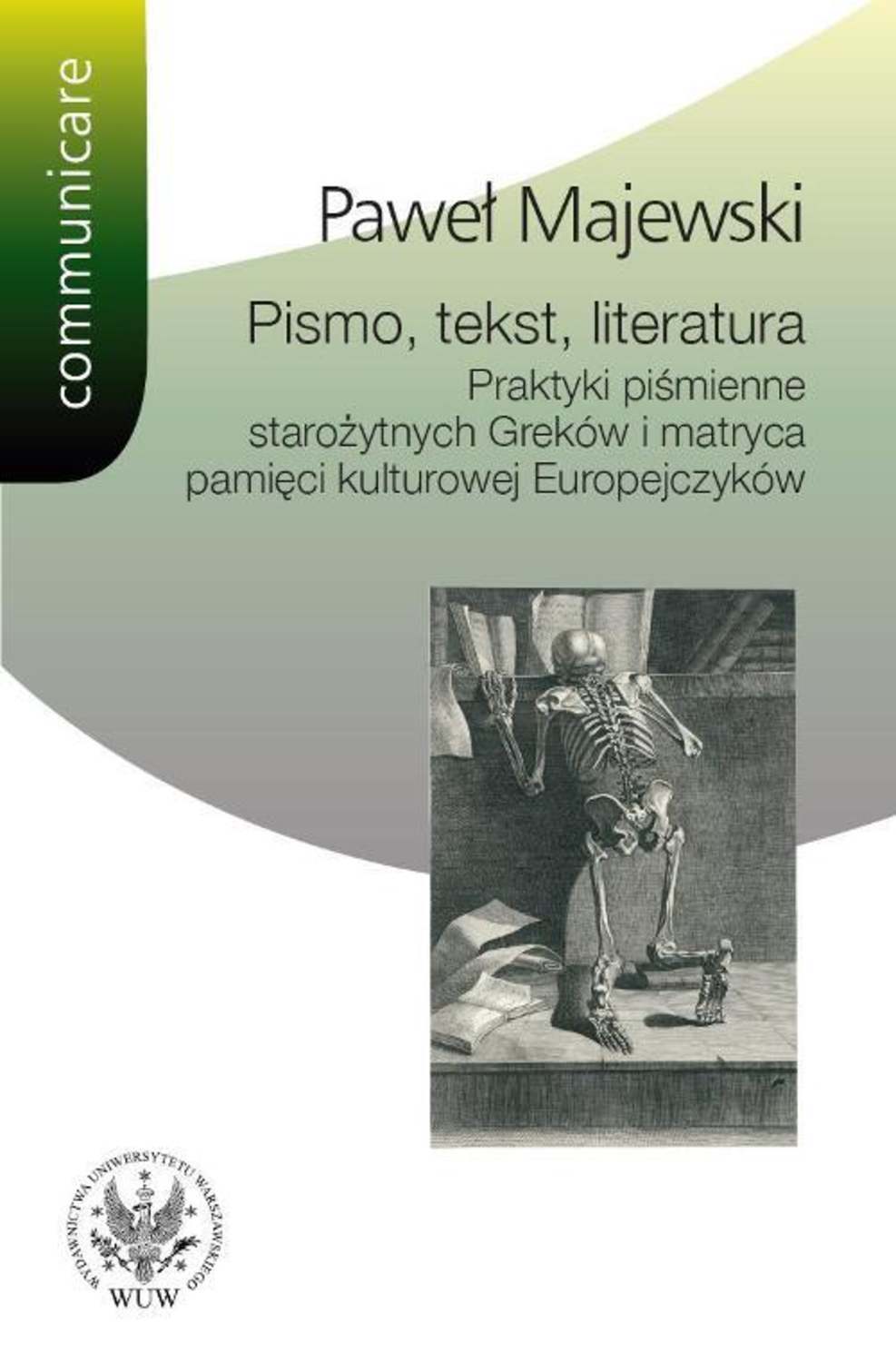 Pismo, tekst, literatura