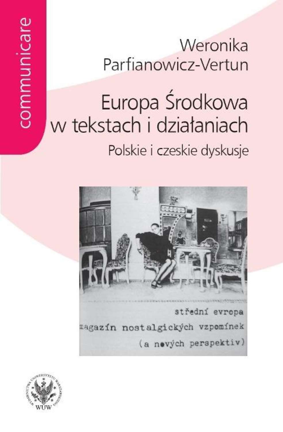 Europa Środkowa w tekstach i działaniach