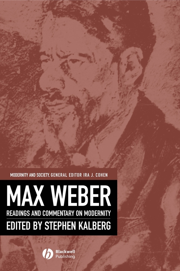 «Max Weber», Stephen Kalberg – скачать pdf на Литрес