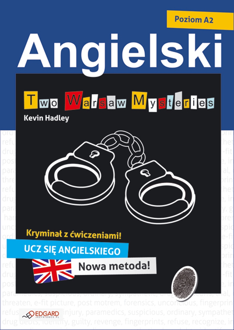 Kevin Hadley Angielski kryminał z ćwiczeniami Two Warsaw Mysteries męskie granie 2018 warsaw