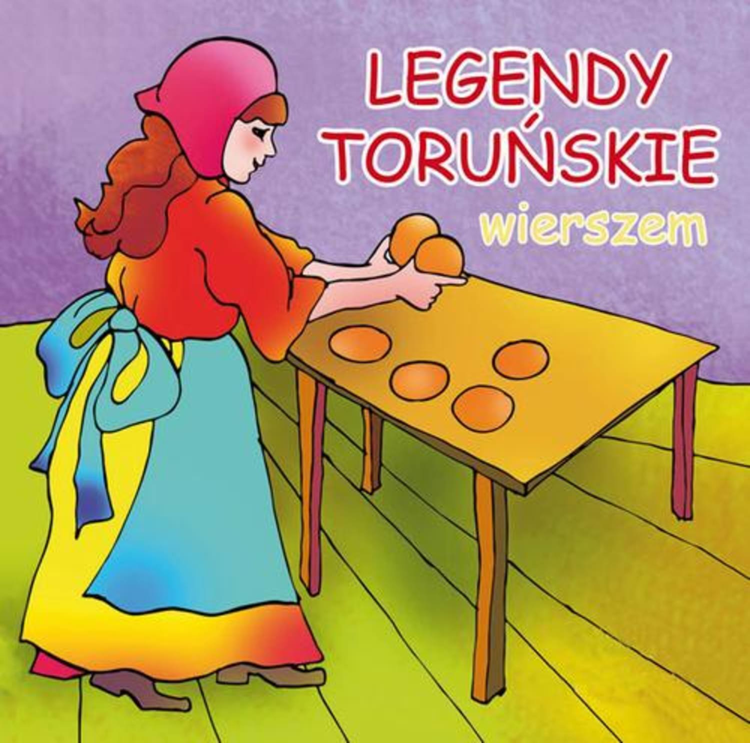 Legendy toruńskie wierszem