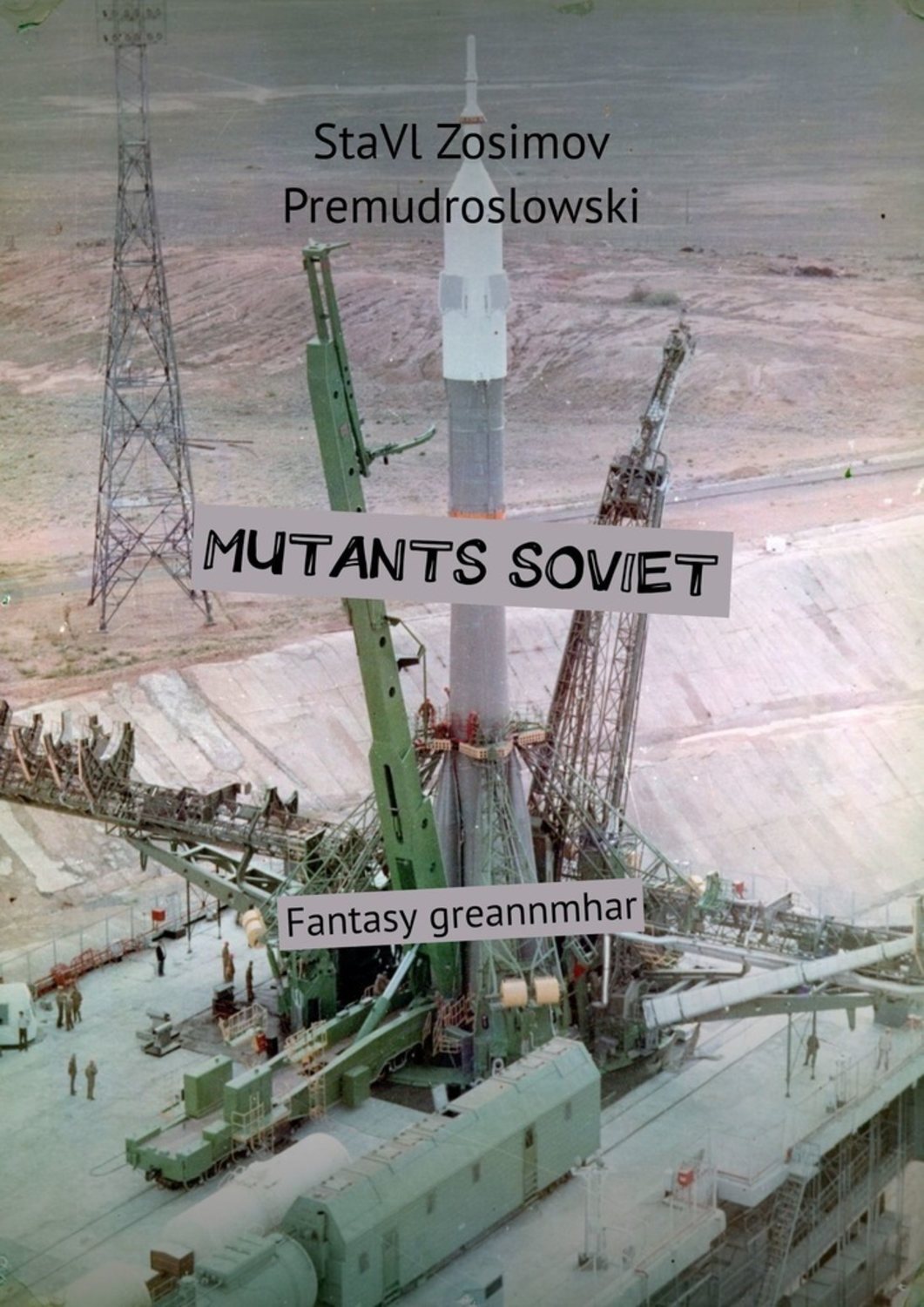 

Mutants soviet. Fantasy greannmhar