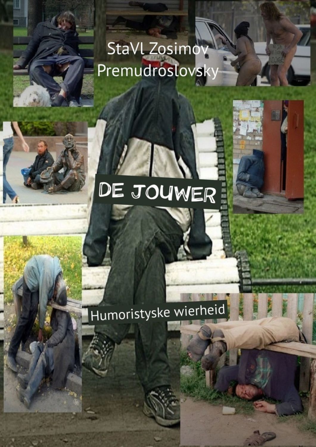 

DE JOUWER. Humoristyske wierheid