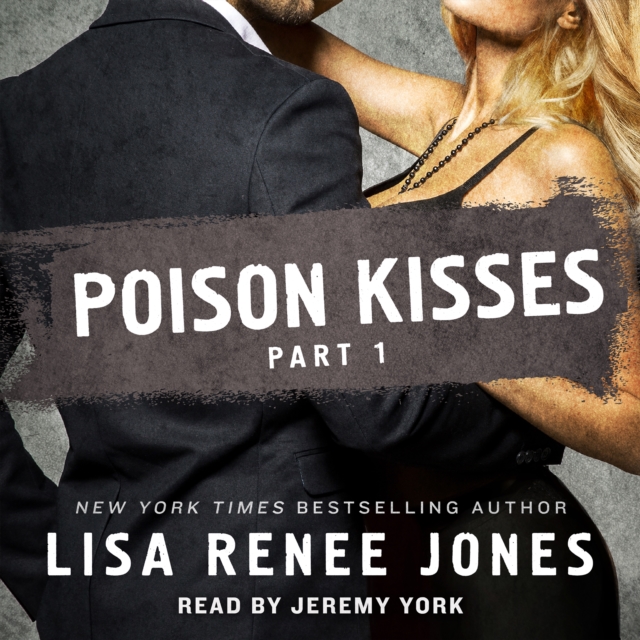 Poison Kisses Part 1