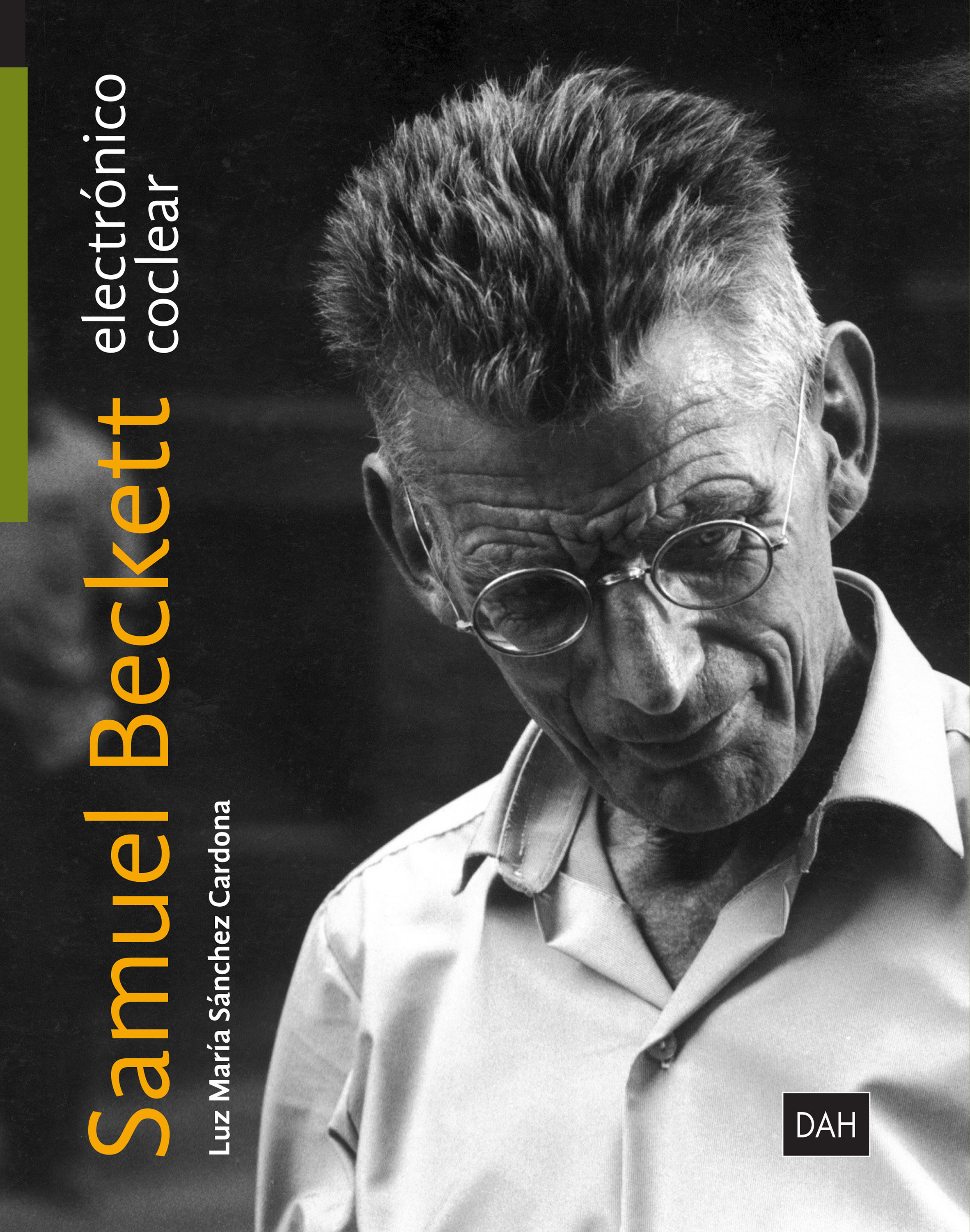 Luz Maria Sanchez Cardona Samuel Beckett electrónico: Samuel Beckett coclear ian beckett traces