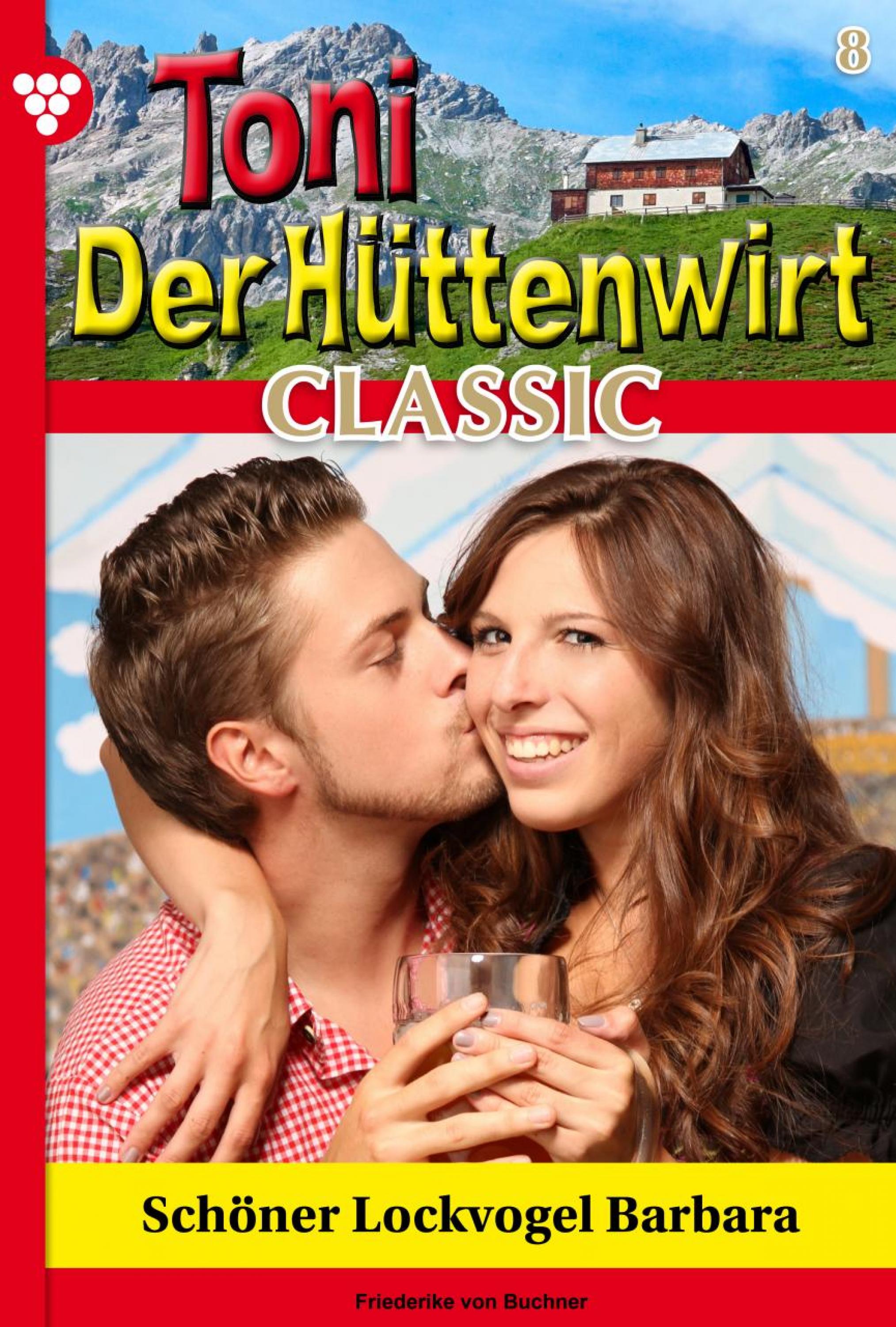 Toni der Hüttenwirt Classic 8 – Heimatroman