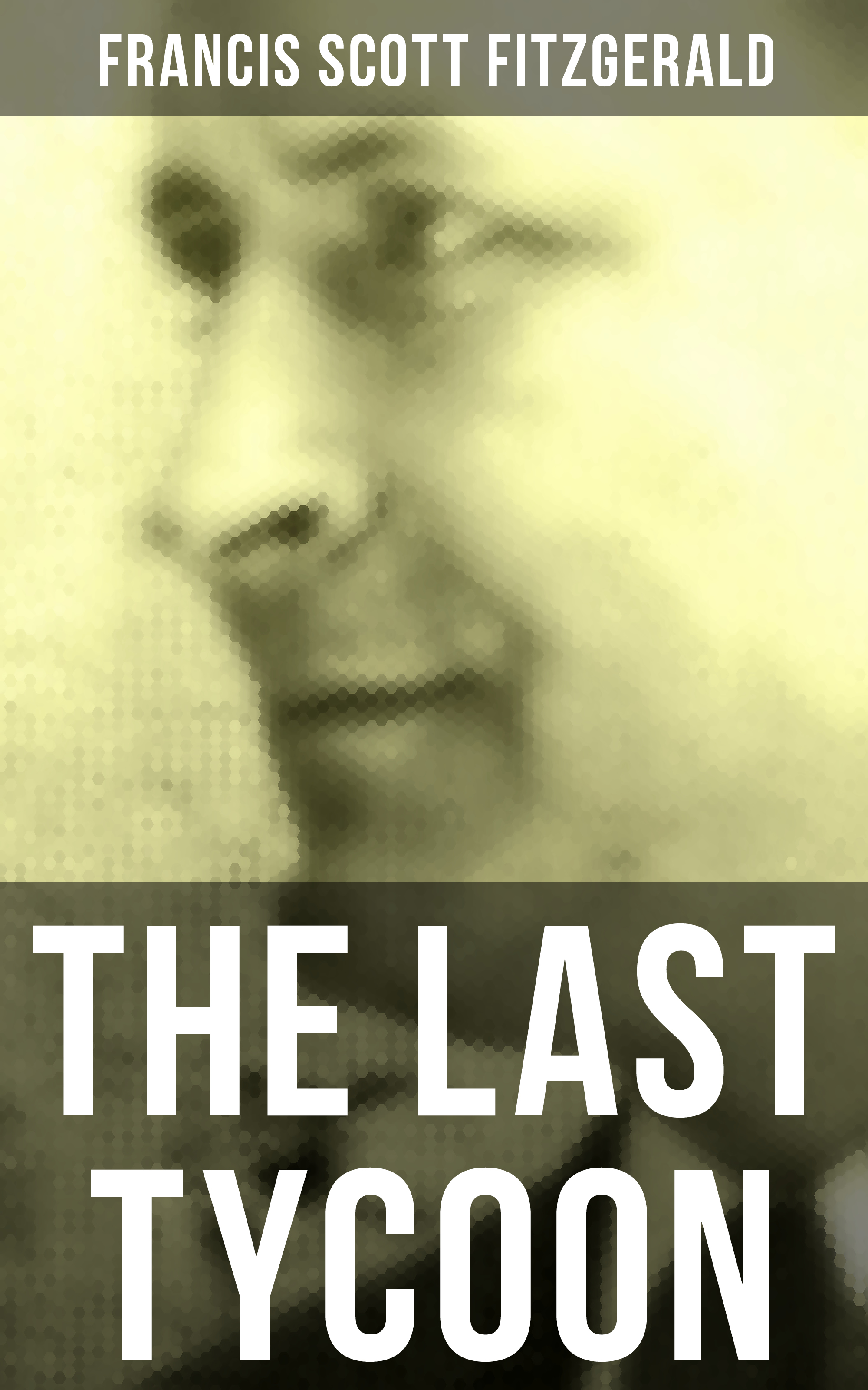 

THE LAST TYCOON