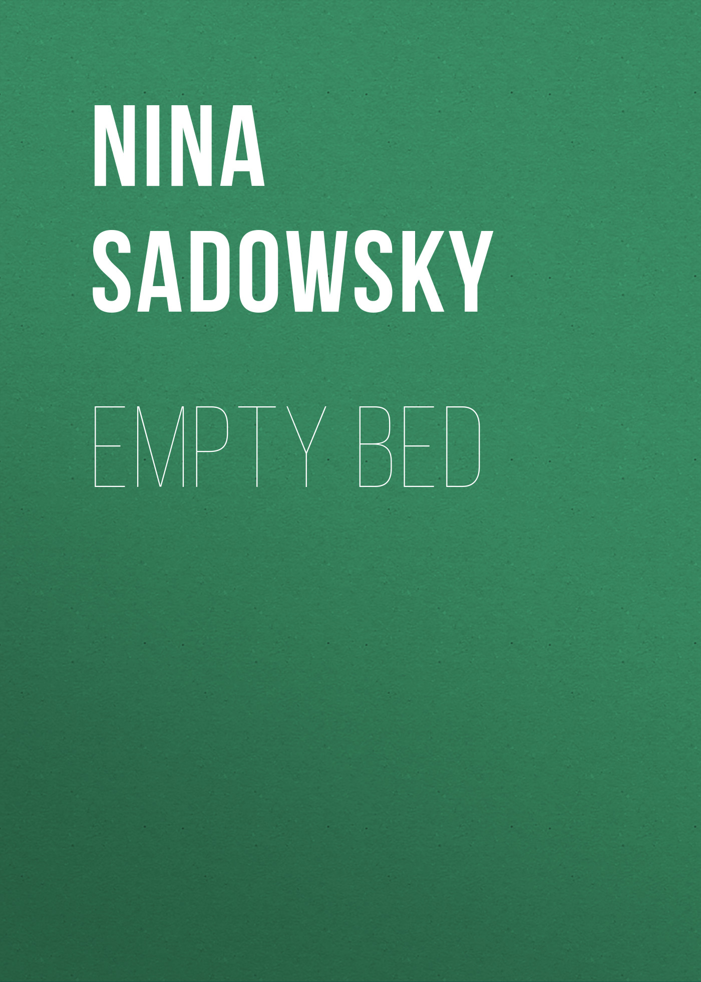 

Empty Bed
