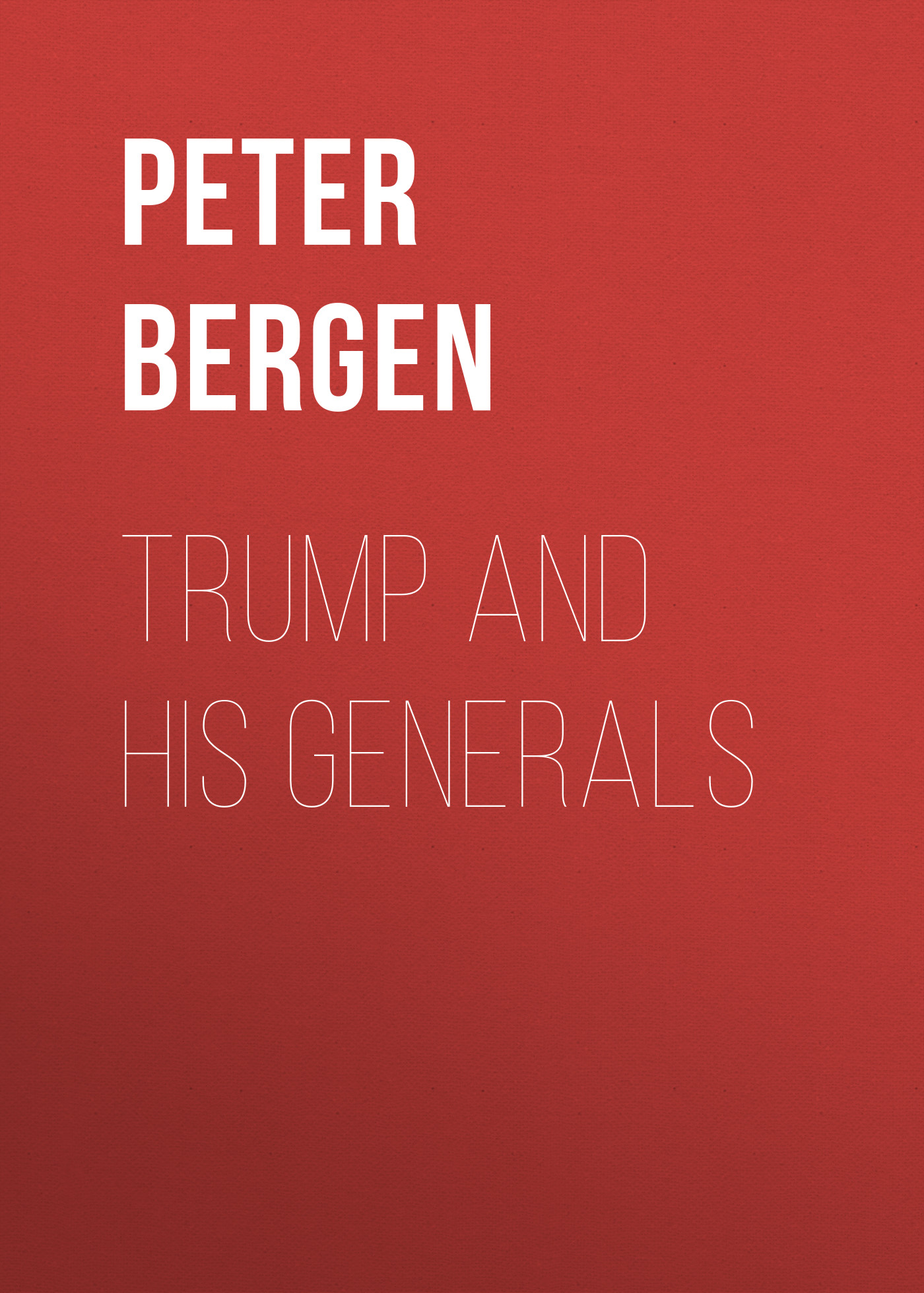 

Trump and His Generals