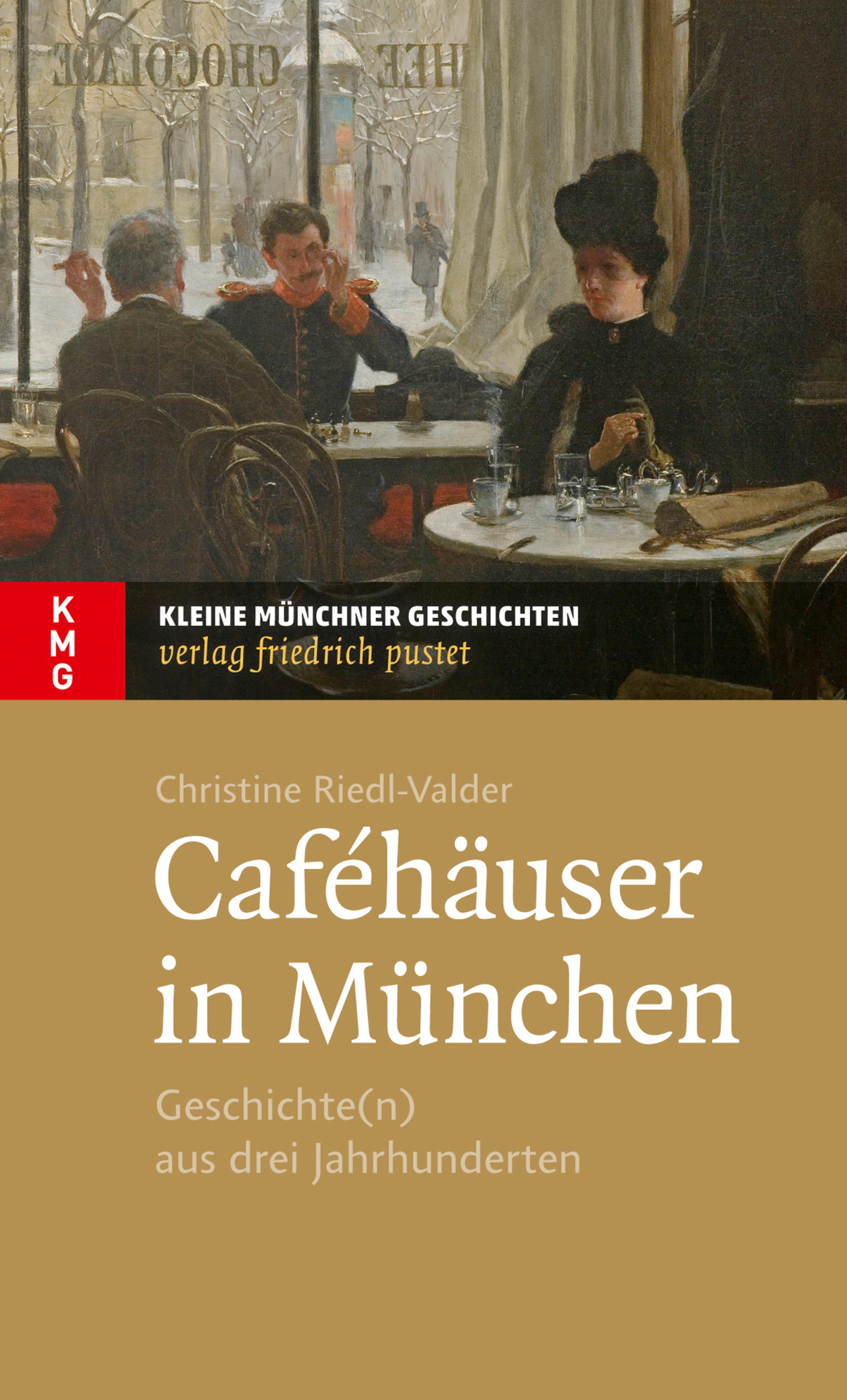 Christine Riedl-Valder Caféhäuser in München