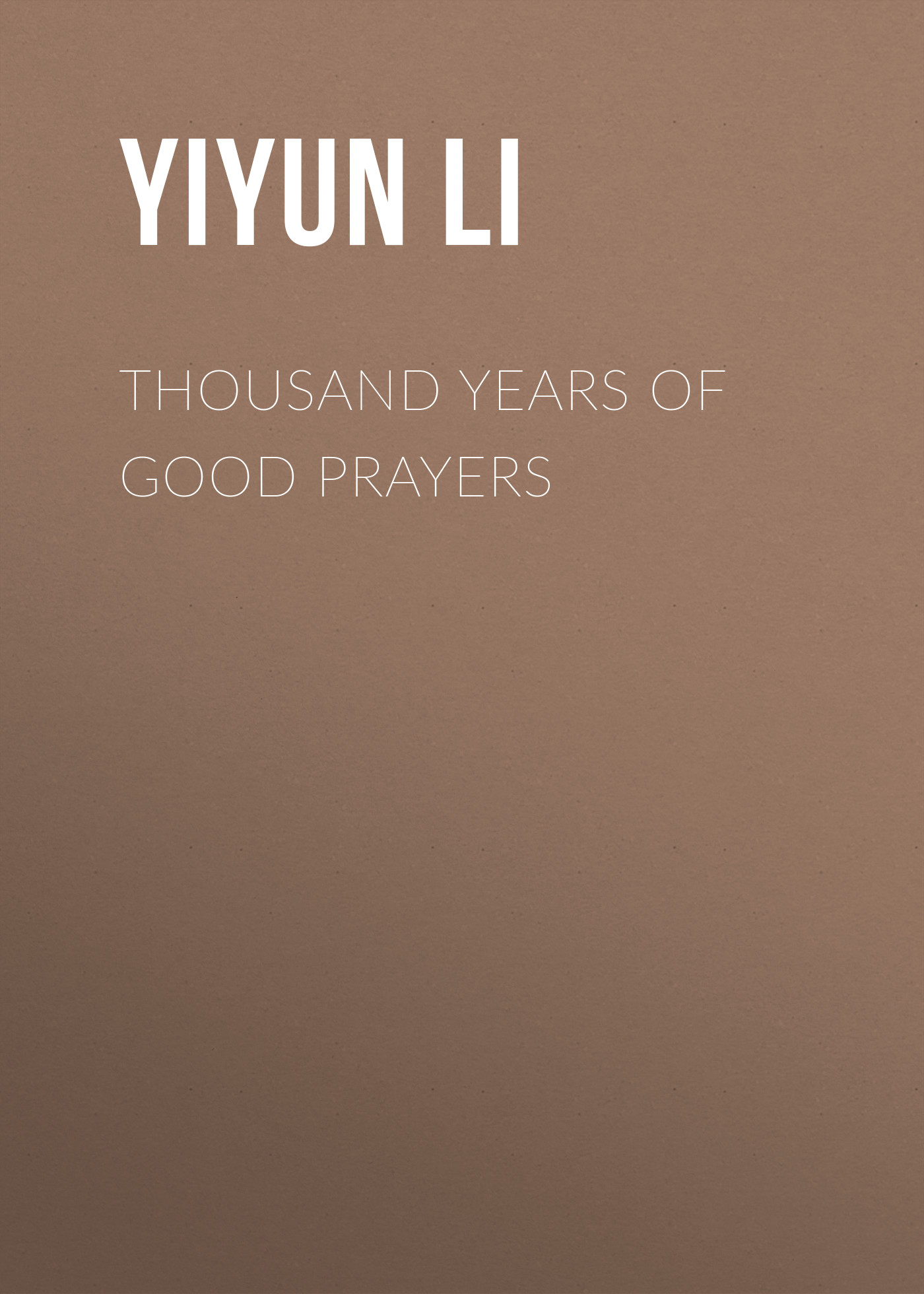 

Thousand Years of Good Prayers