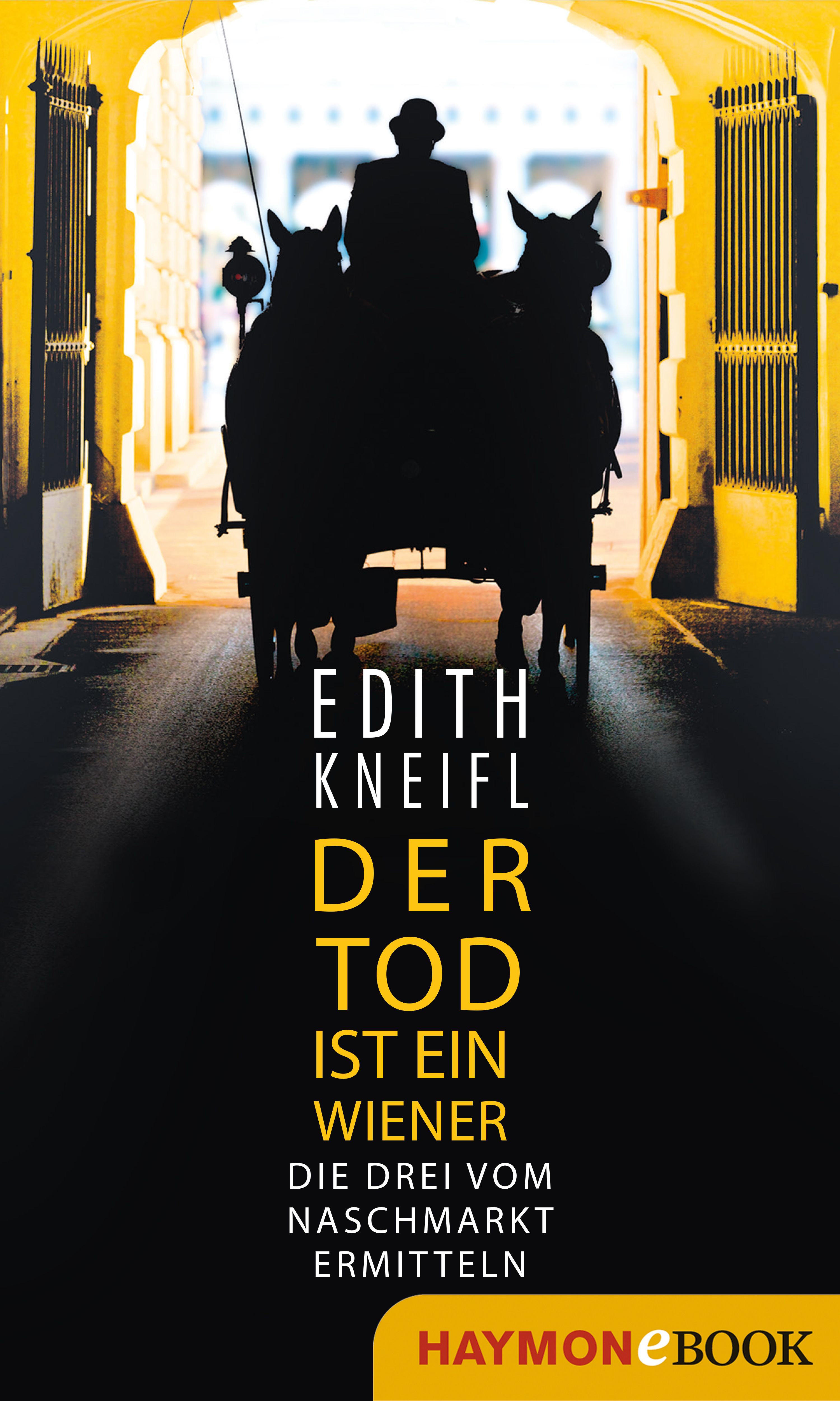 Edith Kneifl Der Tod ist ein Wiener
