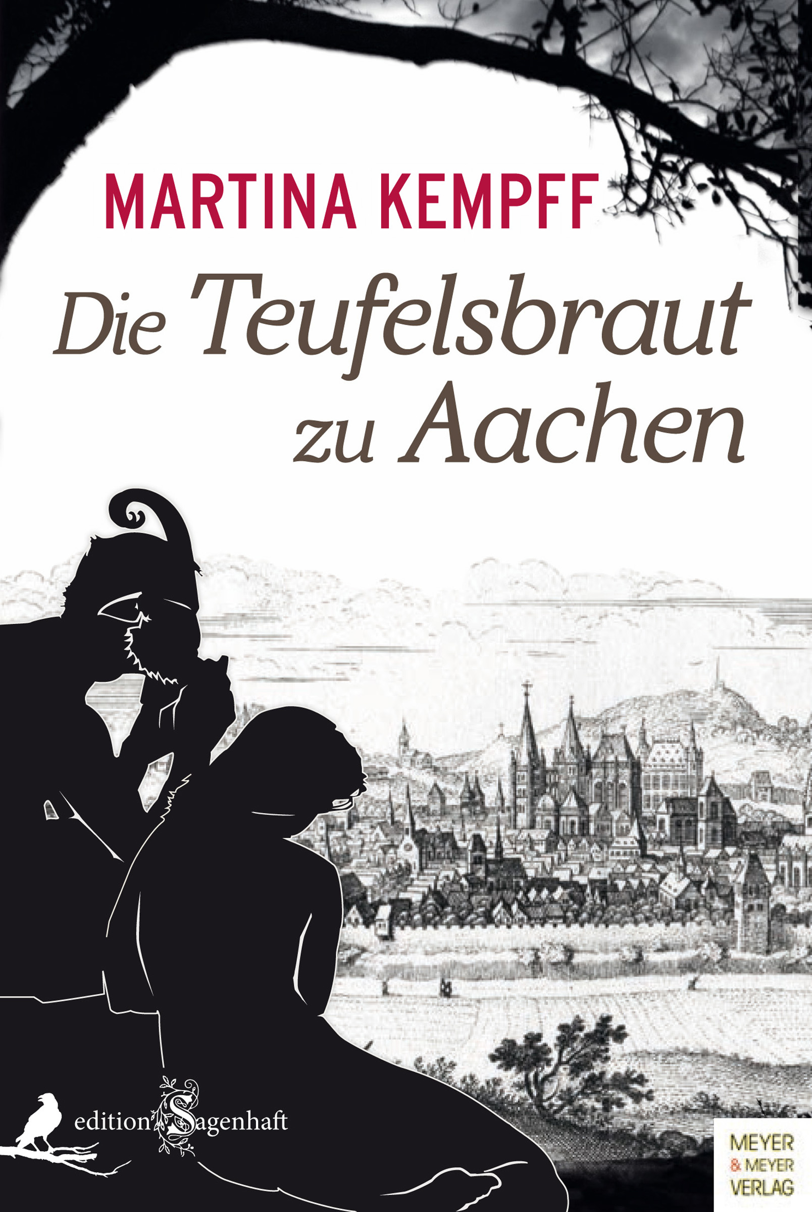 Martina Kempff Die Teufelsbraut zu Aachen