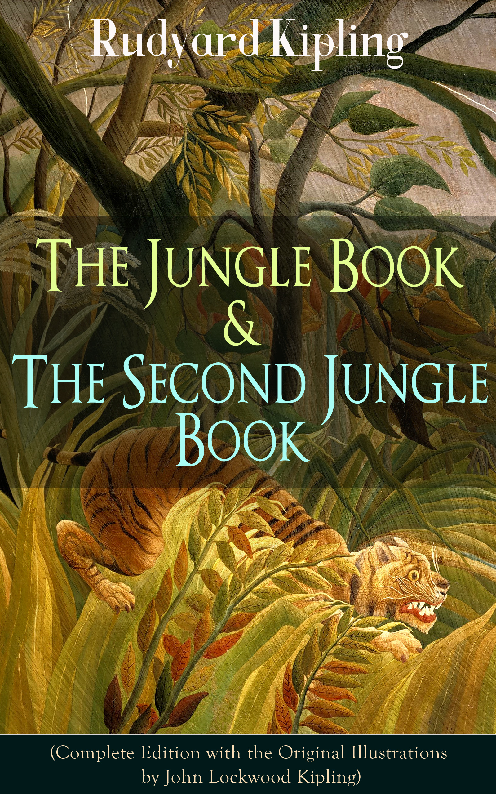 Редьярд Киплинг The Jungle Book & The Second Jungle Book (Complete Edition with the Original Illustrations by John Lockwood Kipling) filmmaking by the book