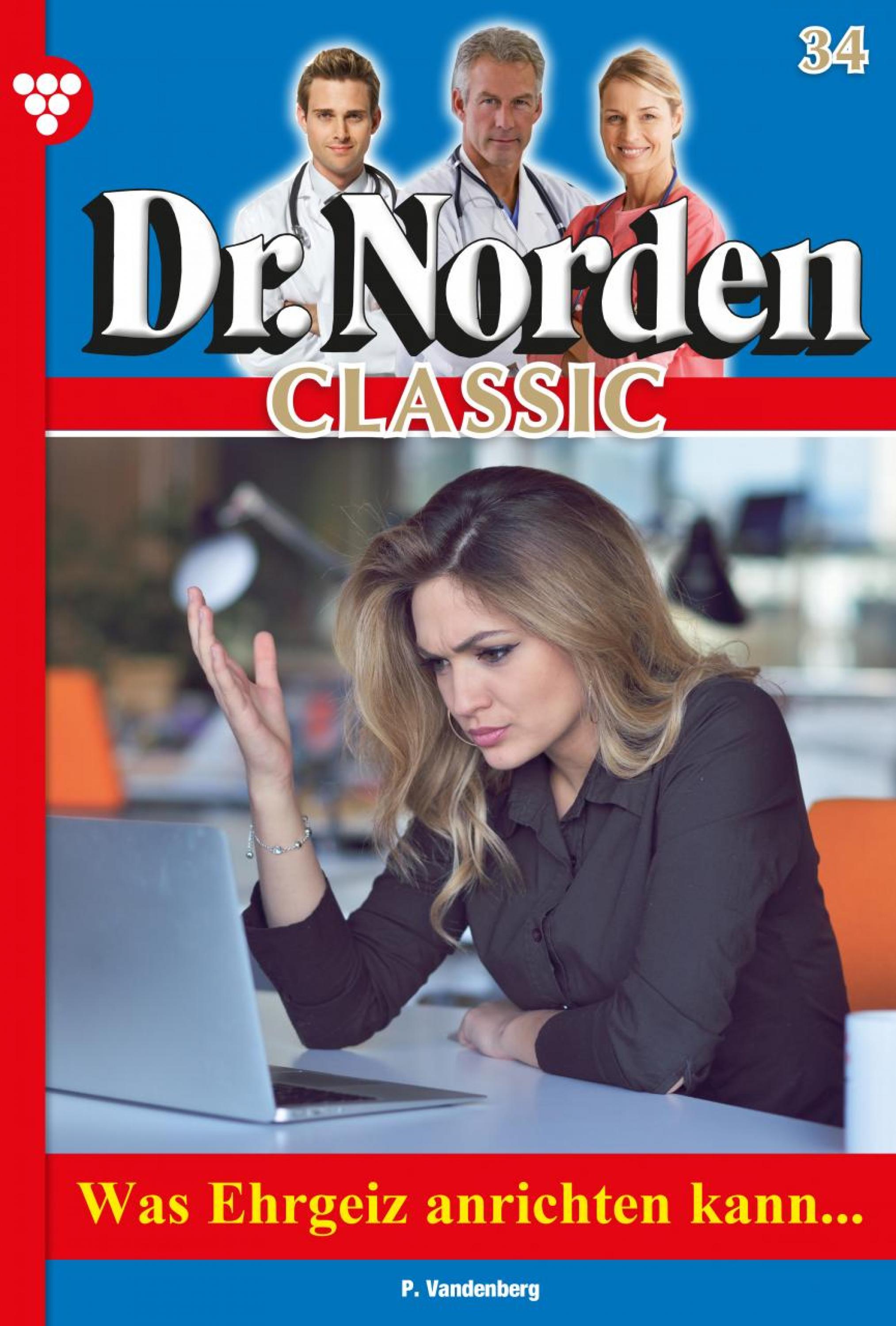 Dr. Norden Classic 34 – Arztroman