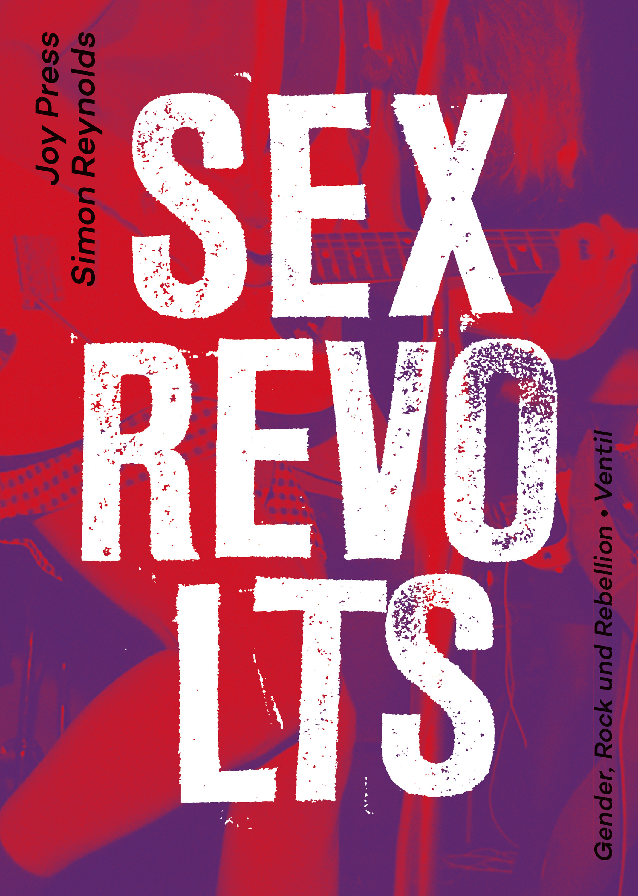 Sex Revolts, Simon Reynolds – читать онлайн на ЛитРес