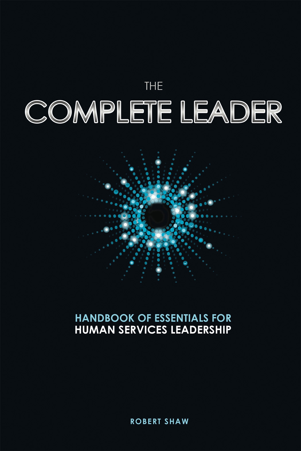 

The Complete Leader