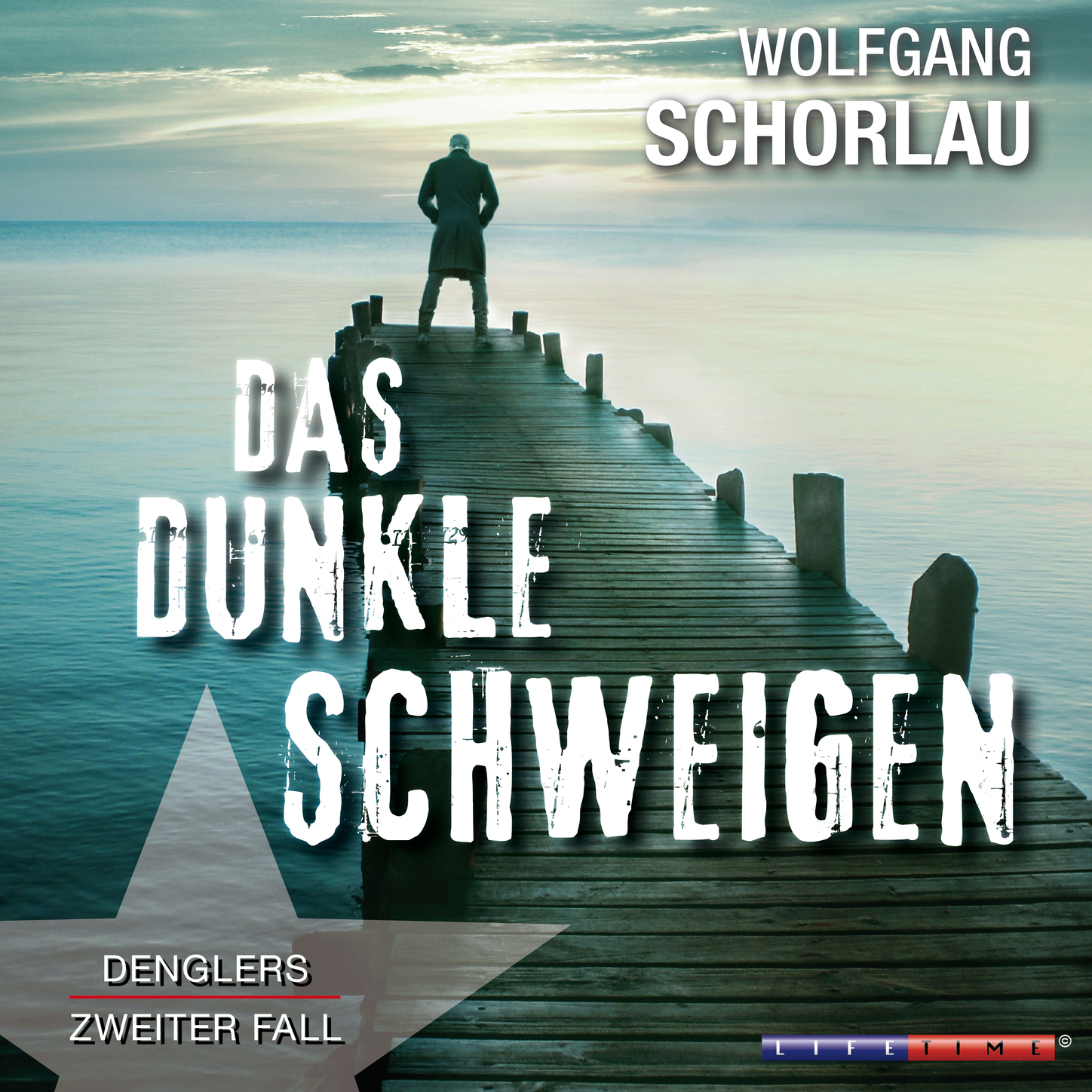 Das dunkle Schweigen - Denglers zweiter Fall (Gekürzt)