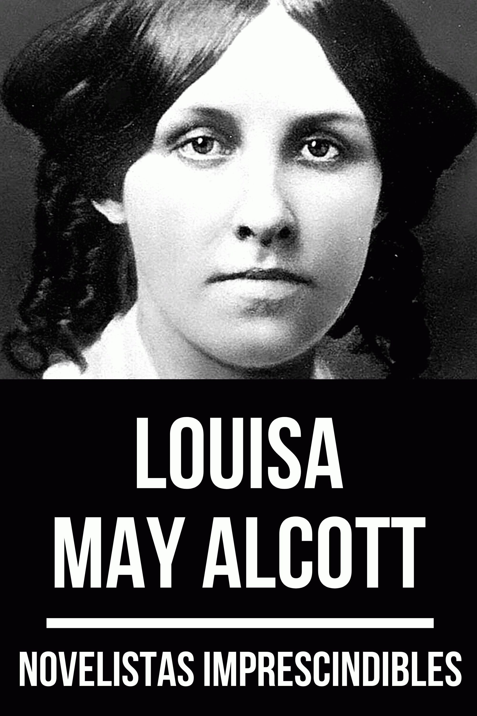 Novelistas Imprescindibles - Louisa May Alcott