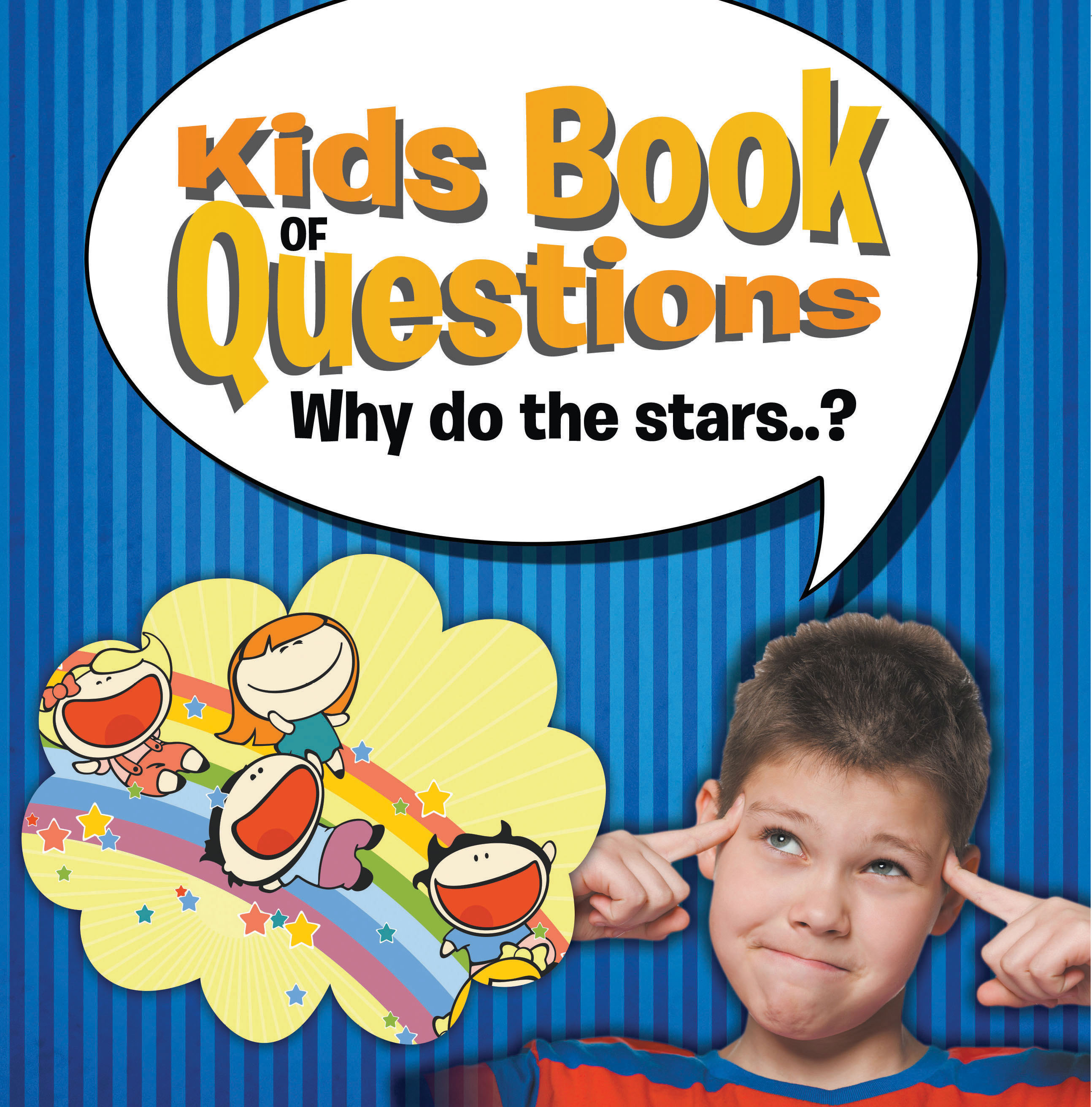 Kids Book of Questions. Why do the Stars..?