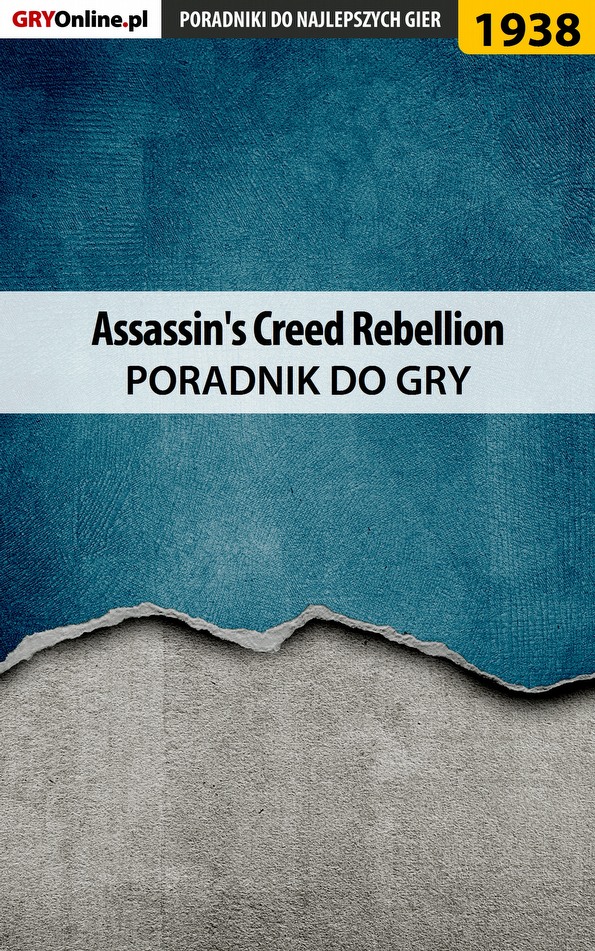 Книга Poradniki do gier Assassin's Creed Rebellion созданная Natalia Fras «N.Tenn» может относится к жанру компьютерная справочная литература, программы. Стоимость электронной книги Assassin's Creed Rebellion с идентификатором 57199281 составляет 130.77 руб.