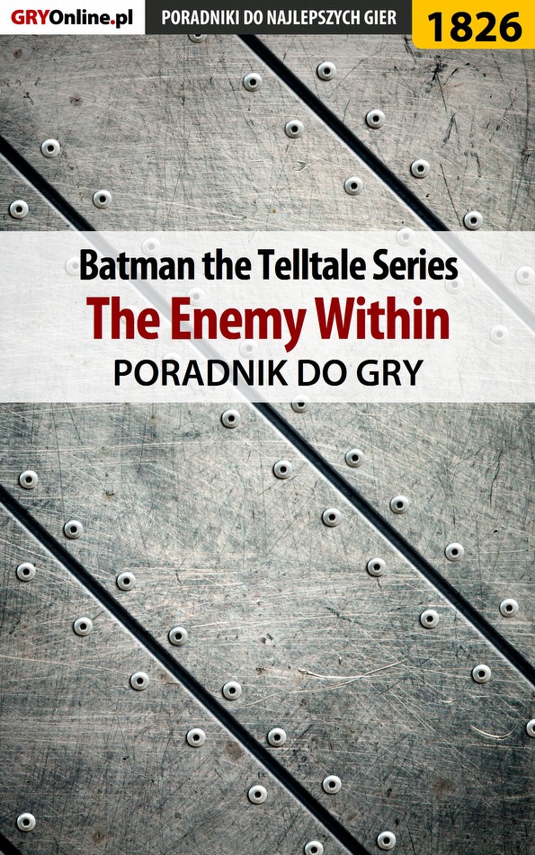 Книга Poradniki do gier Batman: The Telltale Series - The Enemy Within созданная Grzegorz Misztal «Alban3k» может относится к жанру компьютерная справочная литература, программы. Стоимость электронной книги Batman: The Telltale Series - The Enemy Within с идентификатором 57199386 составляет 130.77 руб.